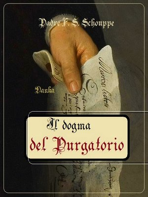cover image of Il dogma del Purgatorio
